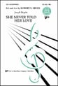 She Never Told Her Love SSA choral sheet music cover